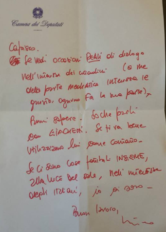 SECONDO BIGLIETTO RENZI Capisco. Se vedi occasioni reali di dialogo nell'interesse dei cittadini (a me della parte mediatica interessa il giusto: ognuno fa la sua parte). Fammi sapere. So che parli con Giachetti. Se ti va bene utilizziamo lui come contatto. Se ci sono cose fattibili insieme alla luce del sole, nell'interesse degli italiani, io ci sono. Buon lavoro. Matteo Renzi.