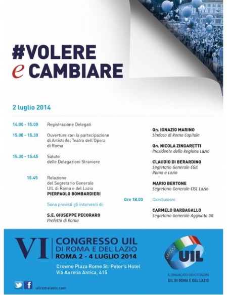 Programma 2 luglio 2014 VI - Congresso UIL di Roma e del Lazio - Crowne Plaza Rome St. Peter's Hotel - Via Aurelia Antica, 415