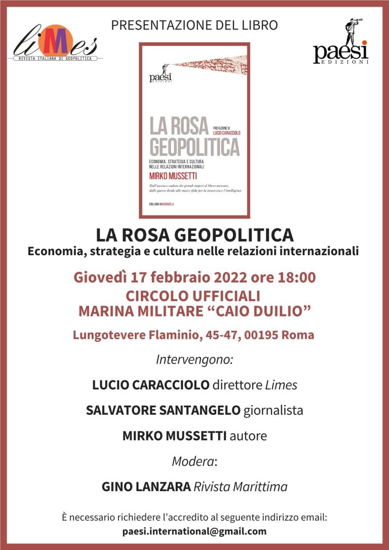 Giovedì 17 febbraio sarà presentato il nuovo libro di Mirko Mussetti “La Rosa Geopolitica”.
