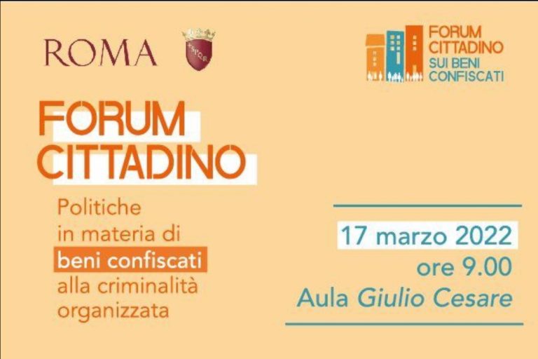 L’Assessore del Comune di Roma Tobia Zevi  aprirà il Forum cittadino sui beni confiscati alla criminalità organizzata.