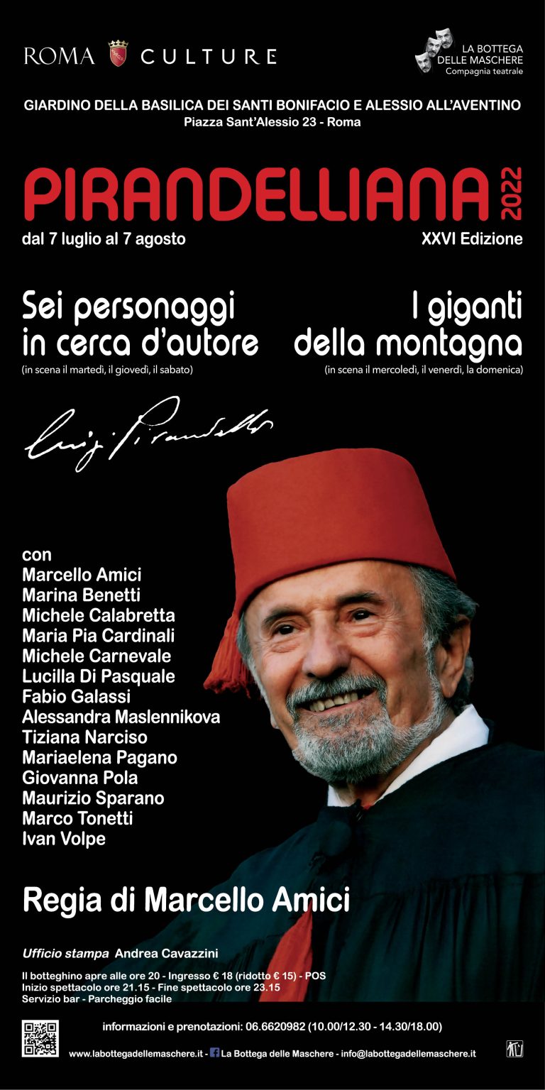 La Compagnia teatrale LA BOTTEGA DELLE MASCHERE, presenta SEI PERSONAGGI IN CERCA D’AUTORE E I GIGANTI DELLA MONTAGNA di Luigi Pirandello.