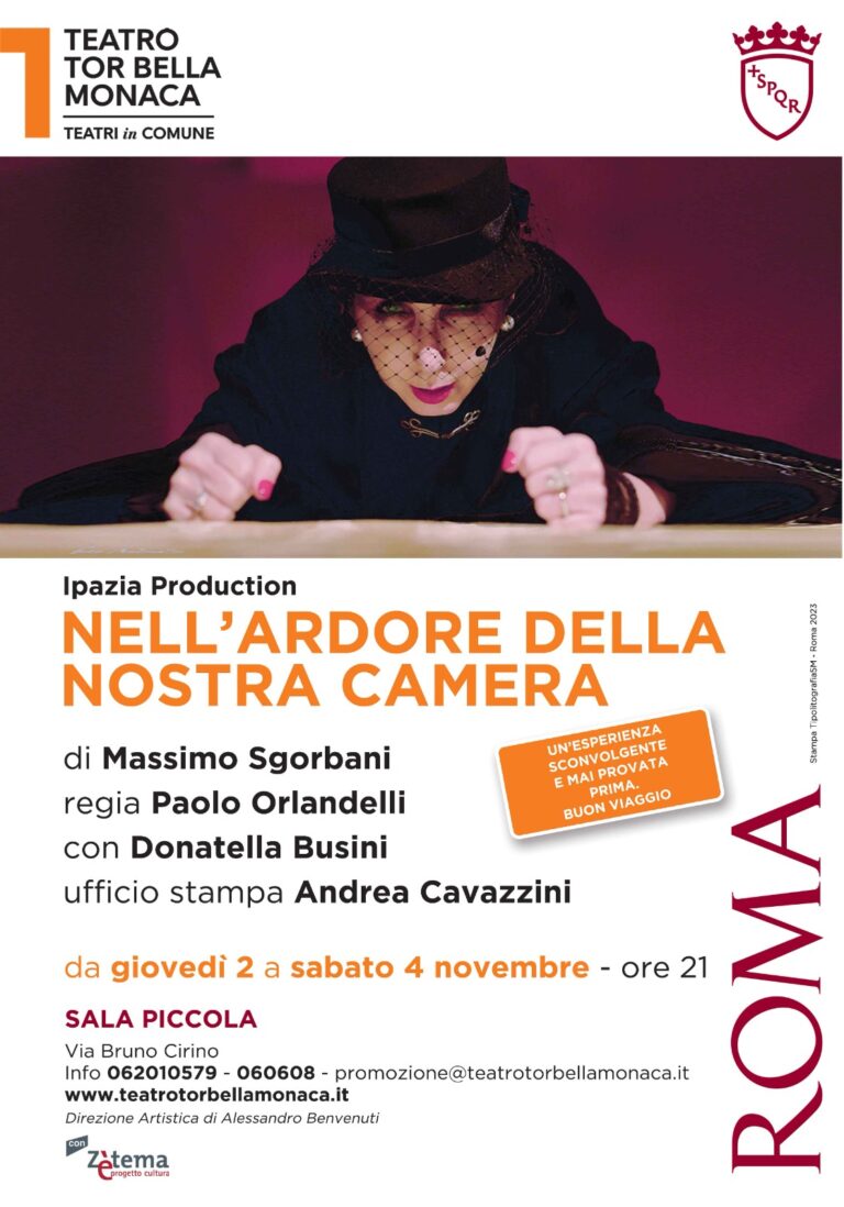 “NELL’ARDORE DELLA NOSTRA CAMERA” al Teatro Tor Bella Monaca.
