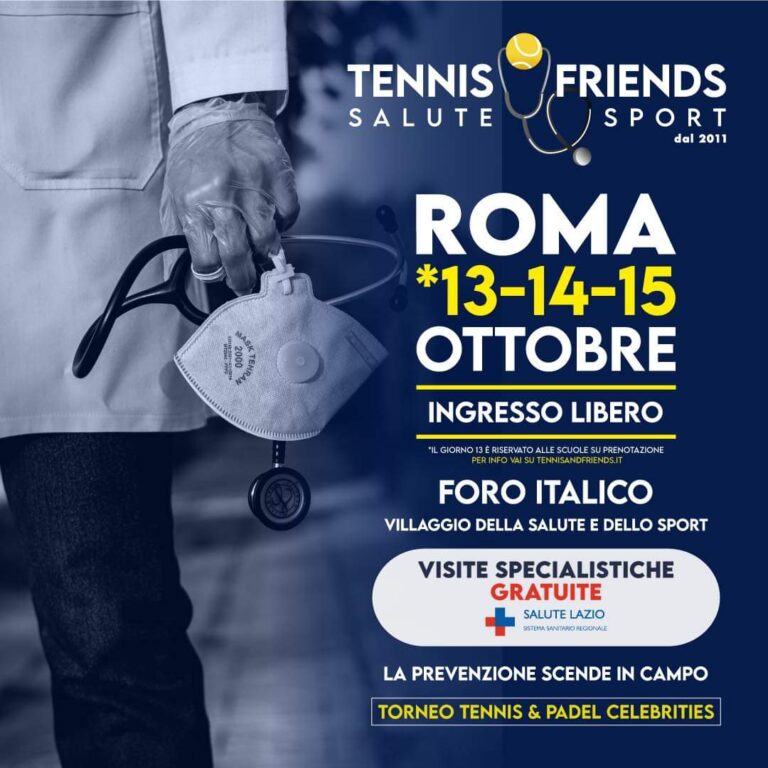 Al Foro Italico di Roma dal 13 al 15 ottobre 2023 l’evento “Tennis and Friends Salute e Sport”.
