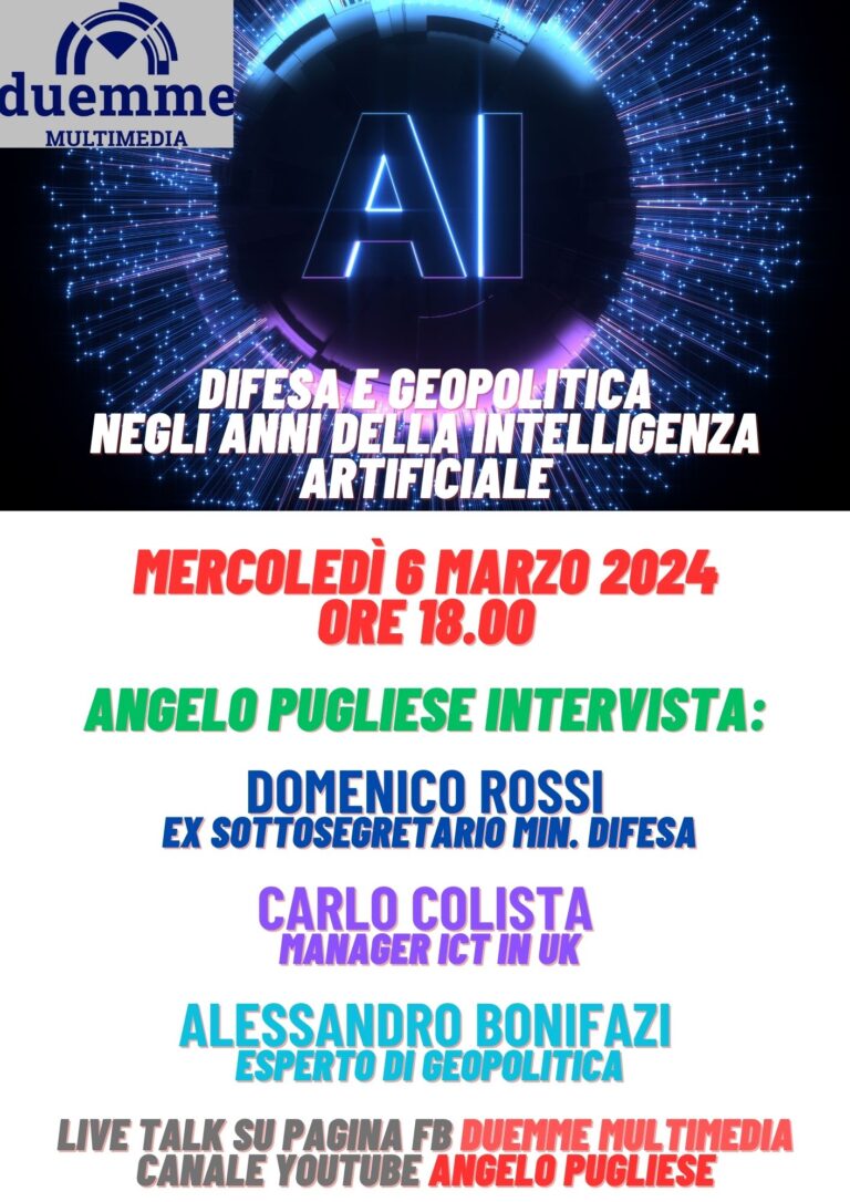 OGGI L’INTERESSANTE LIVE TALK DI DUEMME MULTIMEDIA  DAL TITOLO “DIFESA E GEOPOLITICA NEGLI ANNI DELLA INTELLIGENZA ARTIFICIALE”.