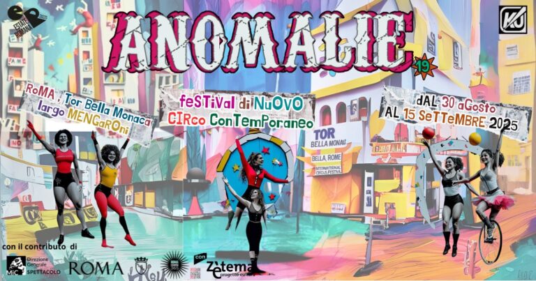 ANOMALIE, LA SPERIMENTAZIONE IN PERIFERIA – 19° edizione.