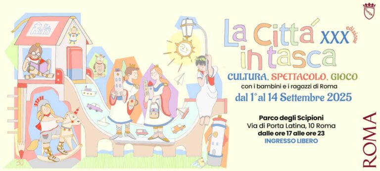 “La Città in Tasca” compie 30 anni: dal 1° al 14 settembre 2025 cultura, spettacolo, gioco per i bambini e i ragazzi di Roma.