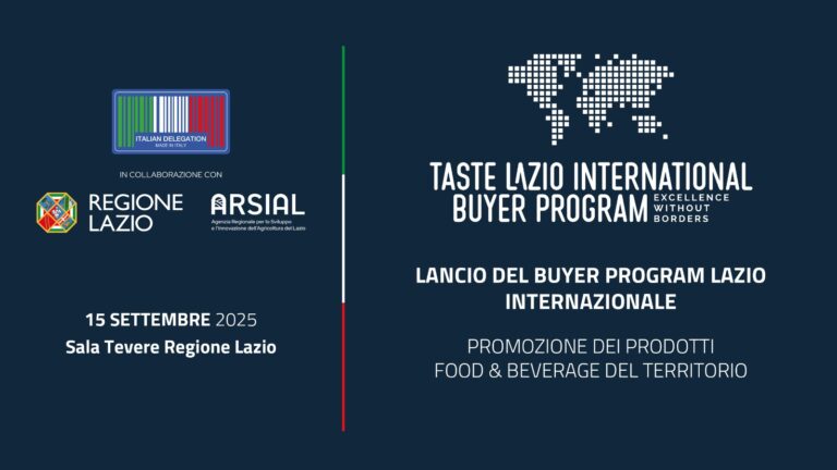 Regione Lazio e M.Ro – Italian Delegation Made in Italy, annunciano il lancio del “Taste Lazio International Buyer Program”.