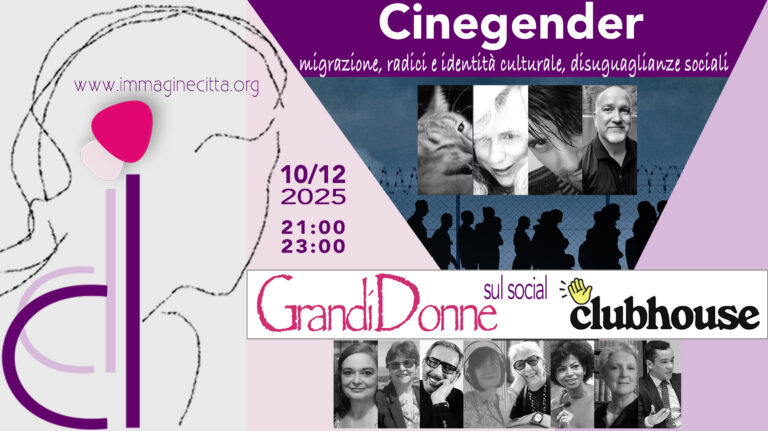 Cinegender – Migrazione, radici e identità culturale, disuguaglianze sociali.