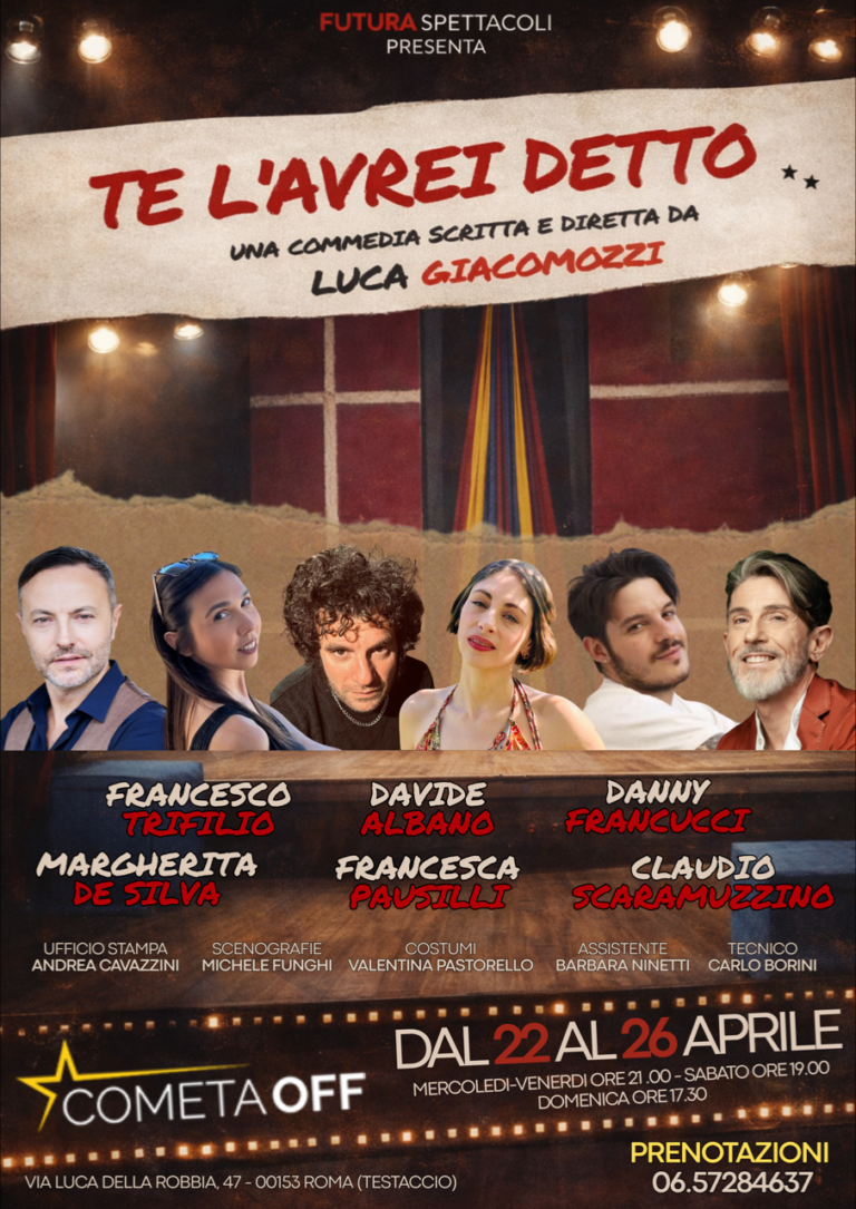 “TE L’AVREI DETTO” – LA COMMEDIA DI LUCA GIACOMOZZI CHE TORNA A FAR SORRIDERE A ROMA.