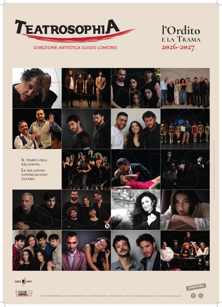 AL VIA LA NUOVA STAGIONE 2026/2027 DI TEATROSOPHIA: L’ORDITO E LA TRAMA.