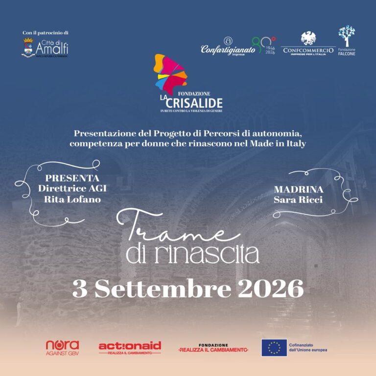 “Trame di rinascita”: ad Amalfi la moda Made in Italy diventa strumento di emancipazione e riscatto per le donne.